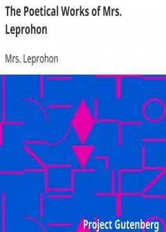 The Poetical Works Of Mrs. Leprohon