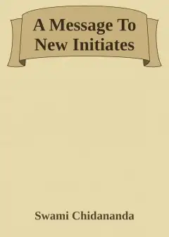 A Message To New Initiates