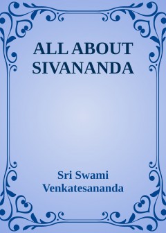 All About Siv Ananda