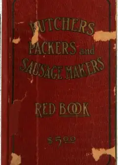 Butchers’, Packers’ And Sausage Makers’ Red Book