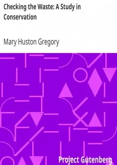 Checking The Waste. A Study In Conservation