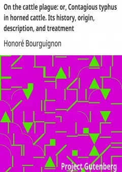 Ảnh On The Cattle Plague. Or, Contagious Typhus In Horned Cattle. Its History, Origin, Descrip