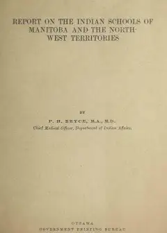 Report On The Indian Schools Of Manitoba And The North-West Territories