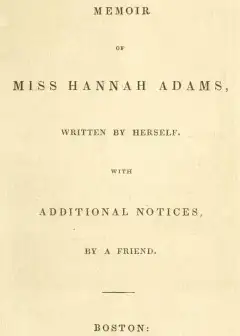 A Memoir Of Miss Hannah Adams