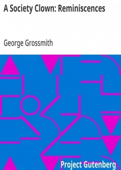 A Society Clown. Reminiscences