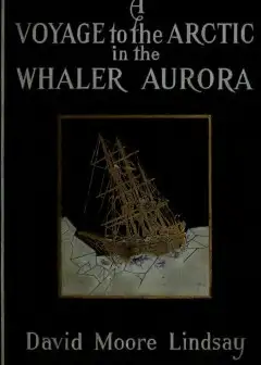 A Voyage To The Arctic In The Whaler Aurora