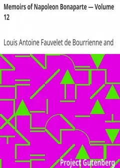 Memoirs Of Napoleon Bonaparte — Volume 12