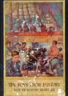 Ten Boys From History