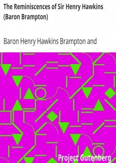 Ảnh The Reminiscences Of Sir Henry Hawkins (Baron Brampton)