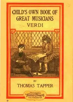 Verdi . The Story Of The Little Boy Who Loved The Hand Organ