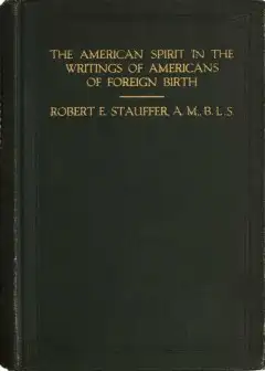 Ảnh The American Spirit In The Writings Of Americans Of Foreign Birth