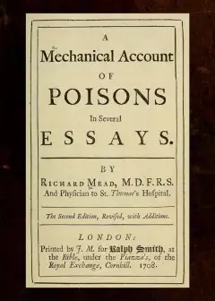 Ảnh A Mechanical Account Of Poisons In Several Essays