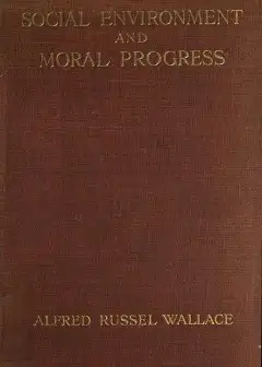 Social Environment And Moral Progress