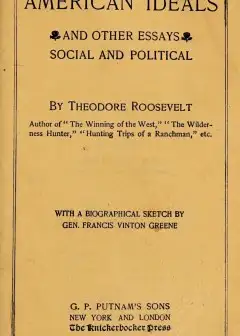 Ảnh American Ideals, And Other Essays, Social And Political