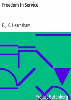 Ảnh Freedom In Service . Six Essays On Matters Concerning Britain’s Safety And Good Government