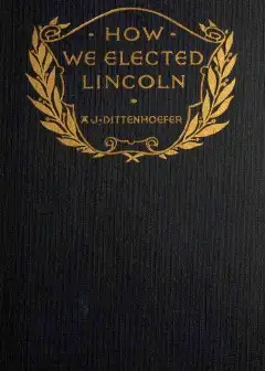 Ảnh How We Elected Lincoln