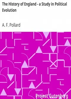 The History Of England - A Study In Political Evolution