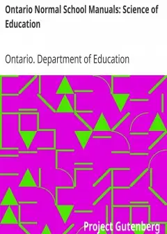 Ontario Normal School Manuals. Science Of Education