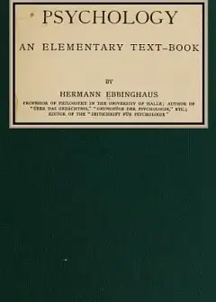 Psychology. An Elementary Text-Book