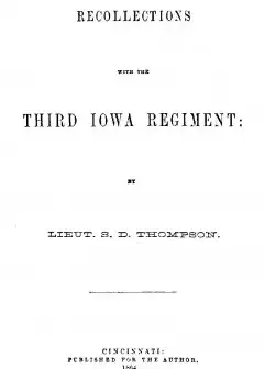 Recollections With The Third Iowa Regiment