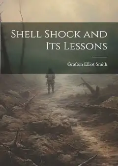 Shell Shock And Its Lessons