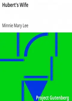 Hubert’s Wife . A Story For You