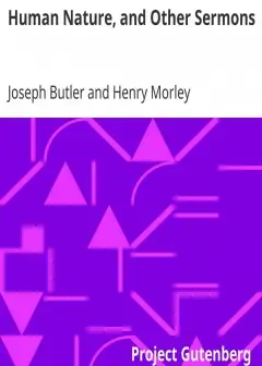 Human Nature, And Other Sermons