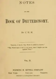 Notes On The Book Of Deuteronomy, Volume Ii
