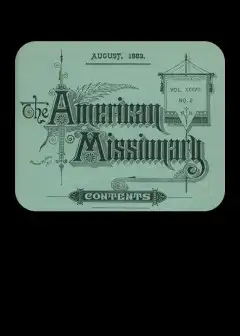 The American Missionary — Volume 37, No. 8, August, 1883