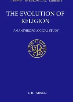 The Evolution Of Religion