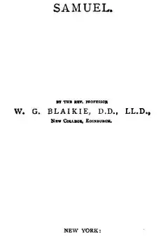 The Expositor’s Bible. The Second Book Of Samuel