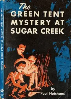 The Green Tent Mystery At Sugar Creek