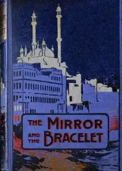 The Mirror And The Bracelet