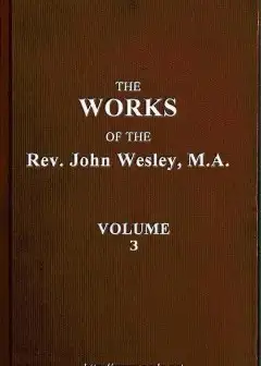 The Works Of The Rev. John Wesley, Vol. 03 (Of 32)