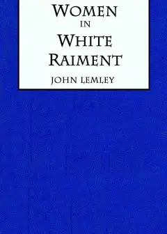 Women In White Raiment