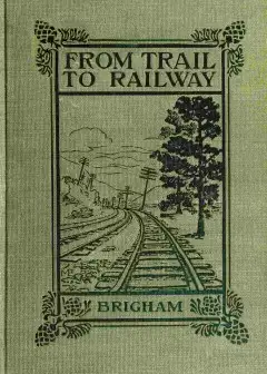 From Trail To Railway Through The Appalachians