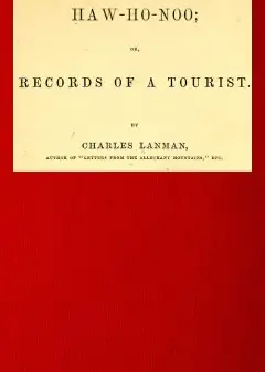 Haw-Ho-Noo; Or, Records Of A Tourist