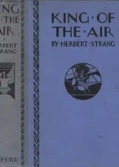 King Of The Air; Or, To Morocco On An Aeroplane