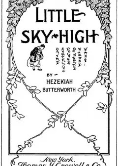 Little Sky-High; Or, The Surprising Doings Of Washee-Washee-Wang