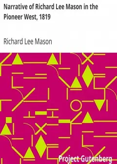 Narrative Of Richard Lee Mason In The Pioneer West, 1819