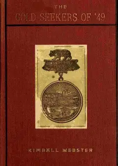The Gold Seekers Of ‘49