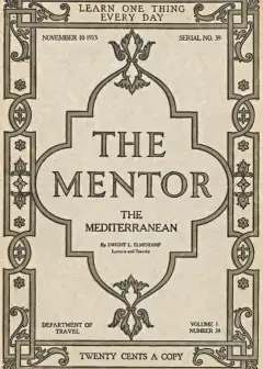Ảnh The Mentor. The Mediterranean, Vol. 1, Num. 39, Serial No. 39, November 10, 1913