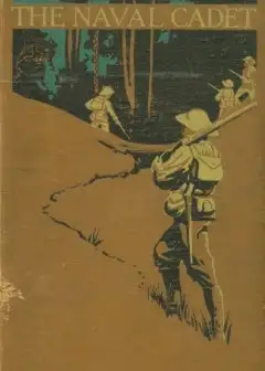 Ảnh The Naval Cadet. A Story Of Adventures On Land And Sea