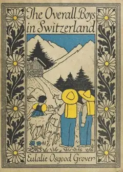 The Overall Boys In Switzerland