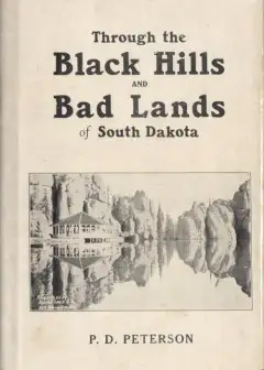 Ảnh Through The Black Hills And Bad Lands Of South Dakota