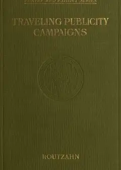 Traveling Publicity Campaigns