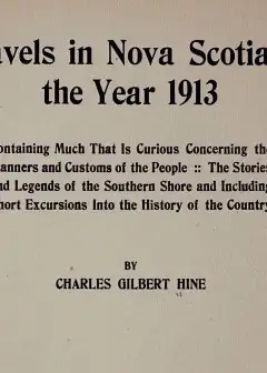 Travels In Nova Scotia In The Year 1913