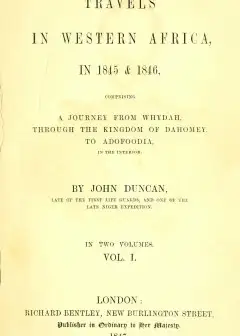 Travels In Western Africa In 1845 & 1846, Volume 1 (Of 2) . Comprising A Journey From Whyd