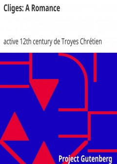 Cliges. A Romance
