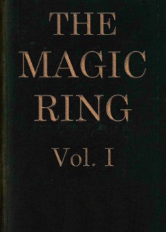 The Magic Ring, Vol. 1 (Of 3)